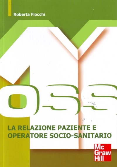 La relazione paziente e Operatore Socio-Sanitario